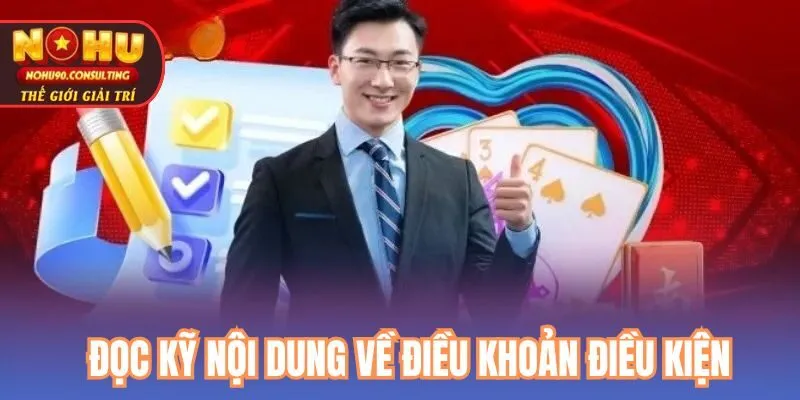 Đọc kỹ nội dung trước khi chấp nhận điều khoản điều kiện