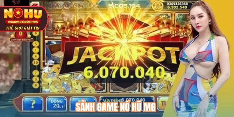 Sảnh game Nổ Hũ MG